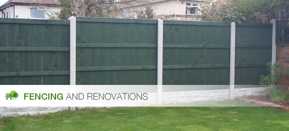 Fencing and renovations